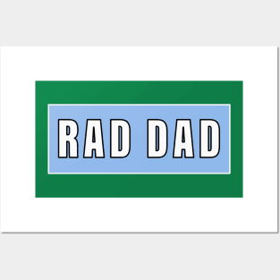 RAD DAD Posters and Art